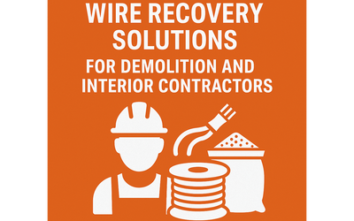 Wire recovery systems designed for demolition and interior contractors handling insulated copper scrap