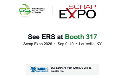 ERS exhibiting at Scrap Expo 2026 in Louisville, Booth 317, with partners from TAURUS on-site September 9-10.
