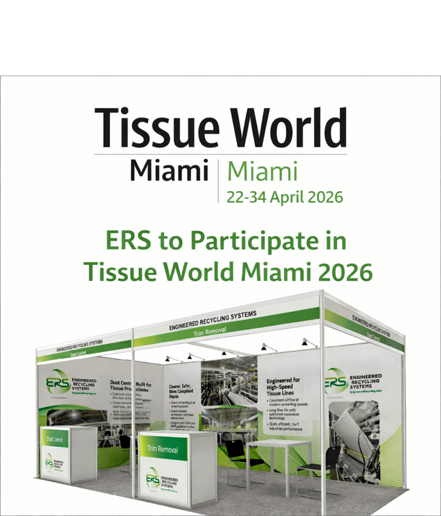Engineered Recycling Systems LLC presenting engineered trim, matrix, dust and scrap removal technologies for high‑speed tissue converting operations at Tissue World Miami 2026, highlighting stable conveying performance, clean production environments and c